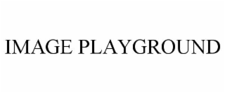 IMAGE PLAYGROUND