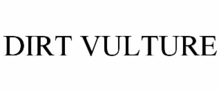 DIRT VULTURE
