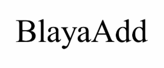 BLAYAADD