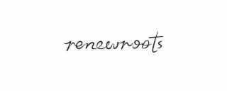 RENEWROOTS