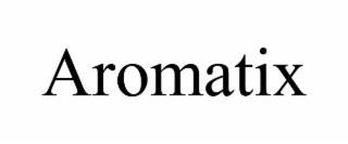 AROMATIX