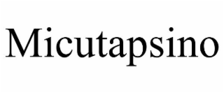 MICUTAPSINO