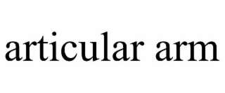 ARTICULAR ARM