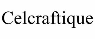 CELCRAFTIQUE