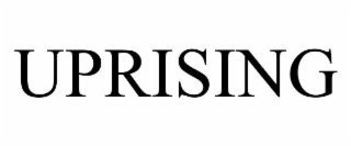 UPRISING