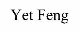 YET FENG