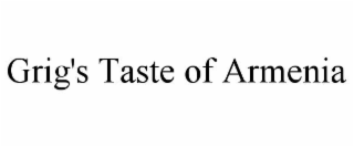 GRIG'S TASTE OF ARMENIA