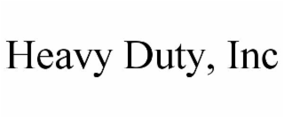HEAVY DUTY, INC