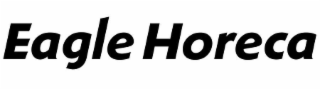 EAGLE HORECA