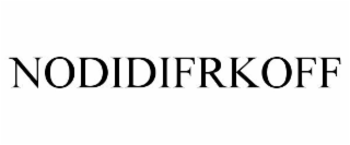 NODIDIFRKOFF