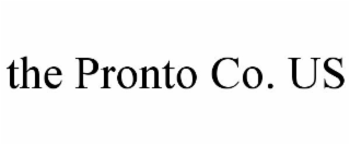 THE PRONTO CO. US