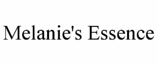 MELANIE'S ESSENCE