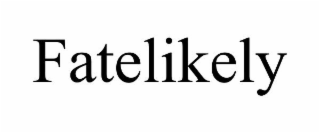 FATELIKELY