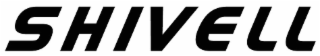 SHIVELL