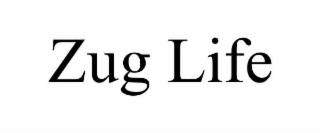 ZUG LIFE