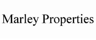 MARLEY PROPERTIES
