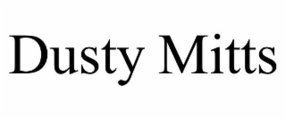 DUSTY MITTS