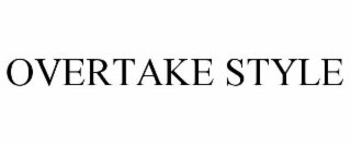 OVERTAKE STYLE