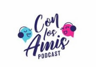 CON LOS AMIS PODCAST