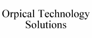 ORPICAL TECHNOLOGY SOLUTIONS