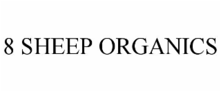 8 SHEEP ORGANICS