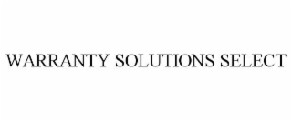 WARRANTY SOLUTIONS SELECT