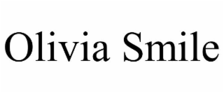 OLIVIA SMILE
