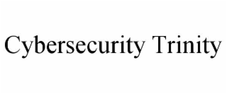 CYBERSECURITY TRINITY