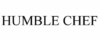 HUMBLE CHEF