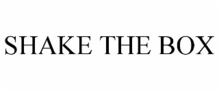 SHAKE THE BOX