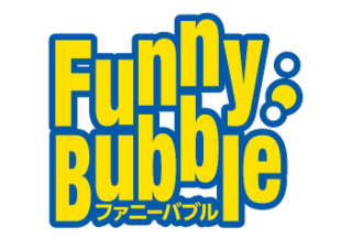 FUNNY BUBBLE