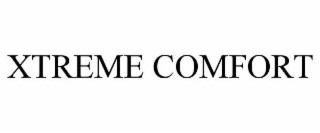 XTREME COMFORT
