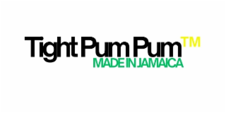 TIGHT PUM PUMTM  MADEINJAMAICA