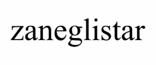ZANEGLISTAR