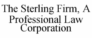 THE STERLING FIRM, A PROFESSIONAL LAW CORPORATION