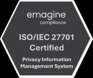 EMAGINE COMPLIANCE ISO/IEC 27701CERTIFIED PRIVACY INFORMATION MANAGEMENT SYSTEM