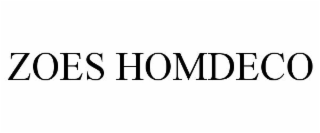 ZOES HOMDECO