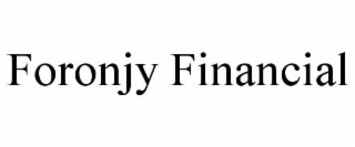 FORONJY FINANCIAL