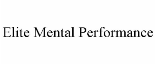 ELITE MENTAL PERFORMANCE