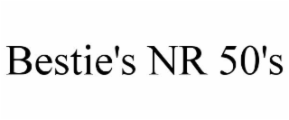 BESTIE'S NR 50'S