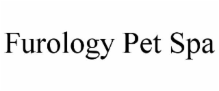 FUROLOGY PET SPA