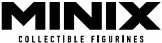 MINIX COLLECTIBLE FIGURINES