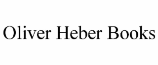 OLIVER HEBER BOOKS