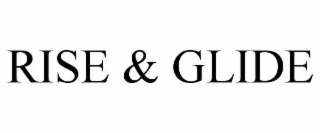 RISE & GLIDE