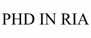 PHD IN RIA