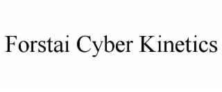 FORSTAI CYBER KINETICS