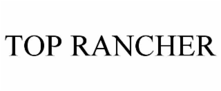 TOP RANCHER
