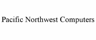 PACIFIC NORTHWEST COMPUTERS