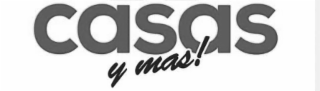 CASAS Y MAS!