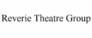 REVERIE THEATRE GROUP